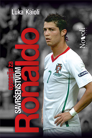Ronaldo - Opsesija za savršenstvom